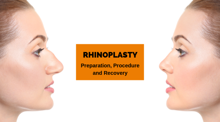 Rhinoplasty – Preparation, Procedure and Recovery