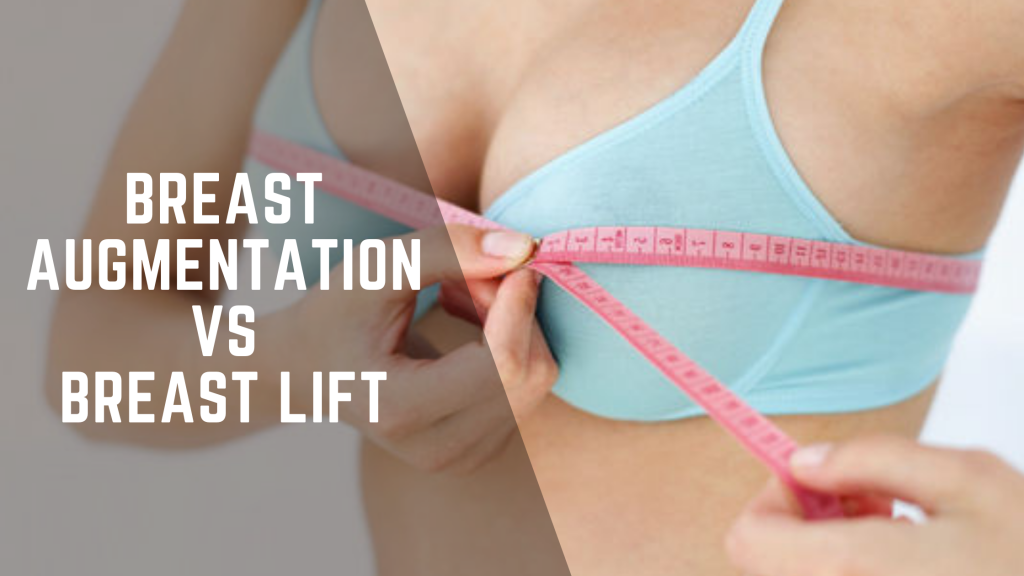 Breast Augmentation vs. Breast lift